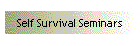 Self Survival Seminars